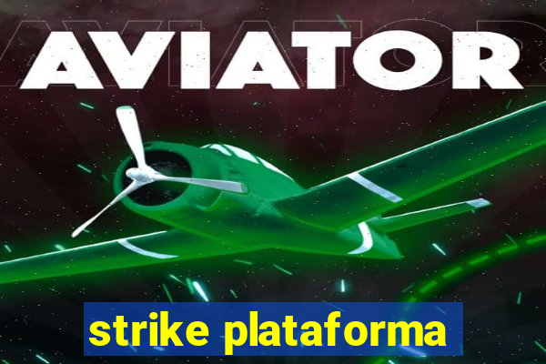 strike plataforma